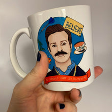 Load image into Gallery viewer, Ted Lasso Mug
